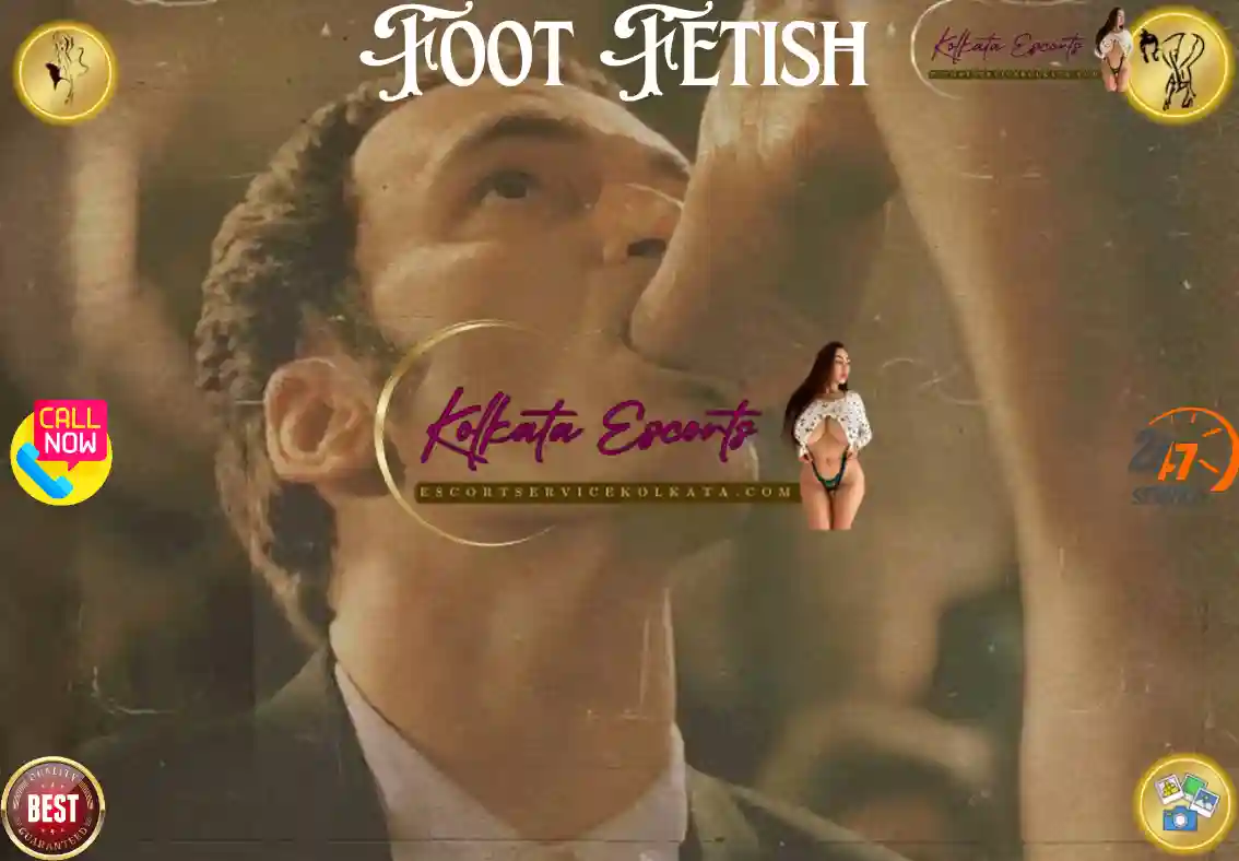 Foot Fetish Service in Kolkata