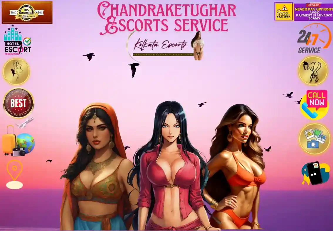 Chandraketu Garh escorts