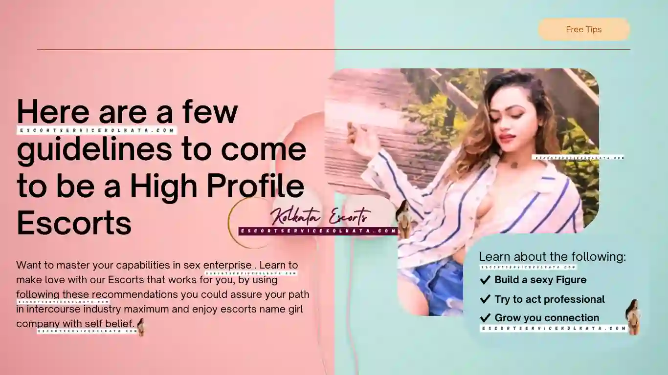 Tips to become High profile escort
