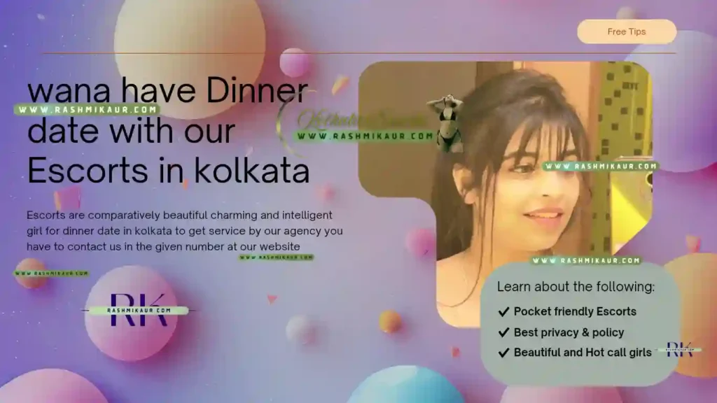 Dinner Date with our Escorts in Kolkata