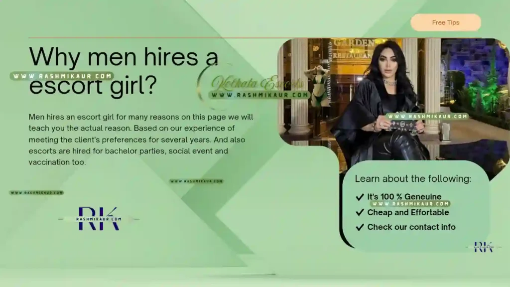 Why men hires an escort girl?