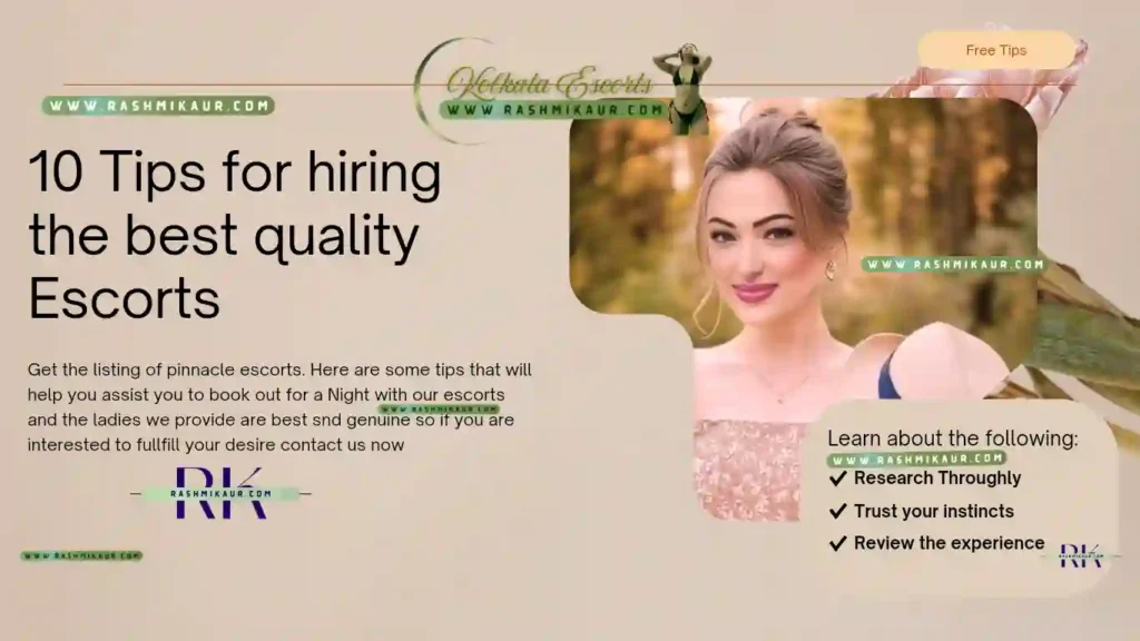10 Tips for hiring quality escorts